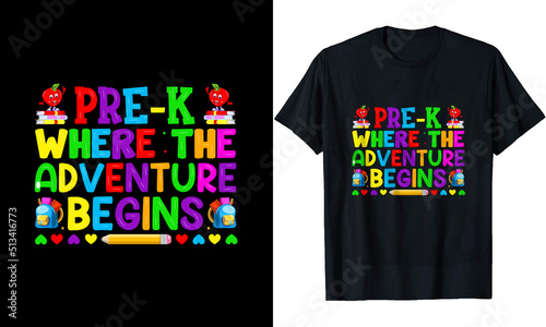 PRE-K where the adventure begins t shirt design