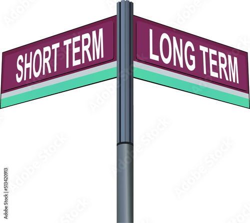 Short Term on one side with Long Term another direction, chrome road sign, with read and green direction arrow labels, Background.  © fatih