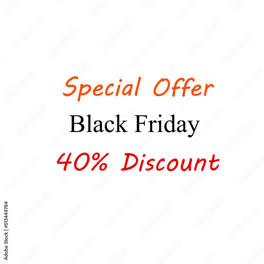 Special offer black friday 40 percent discount business advertisement icon sticker Special offer black friday 40 percent discount business advertisement icon sticker