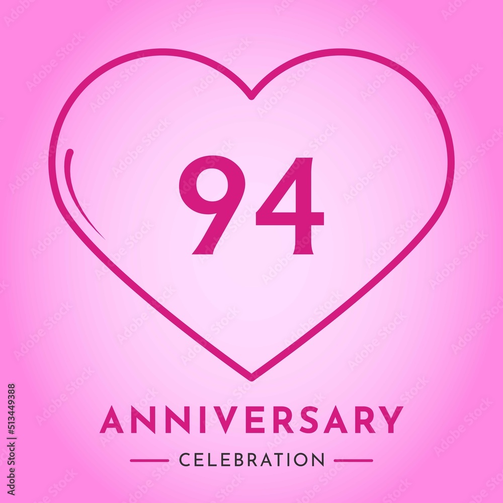 94 years anniversary celebration with heart isolated on pink background. Creative design for happy birthday, wedding, ceremony, event party, marriage, invitation card and greeting card.