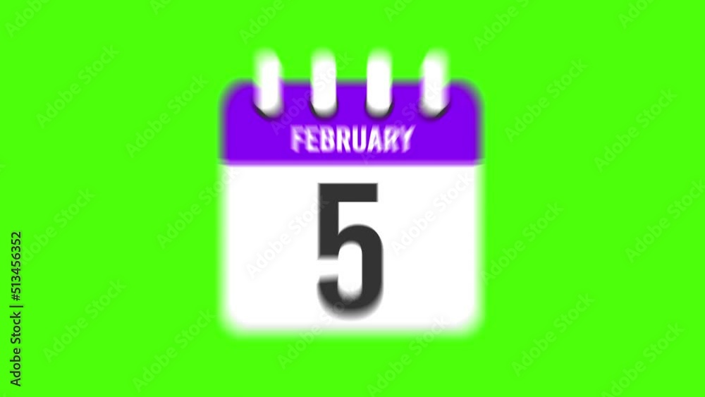 February 5. Calendar appearing, with the pages dropping down to the date february 5. Green background, chroma key February 5. Calendar appearing, with the pages dropping down to the date february 5. Green background, chroma key