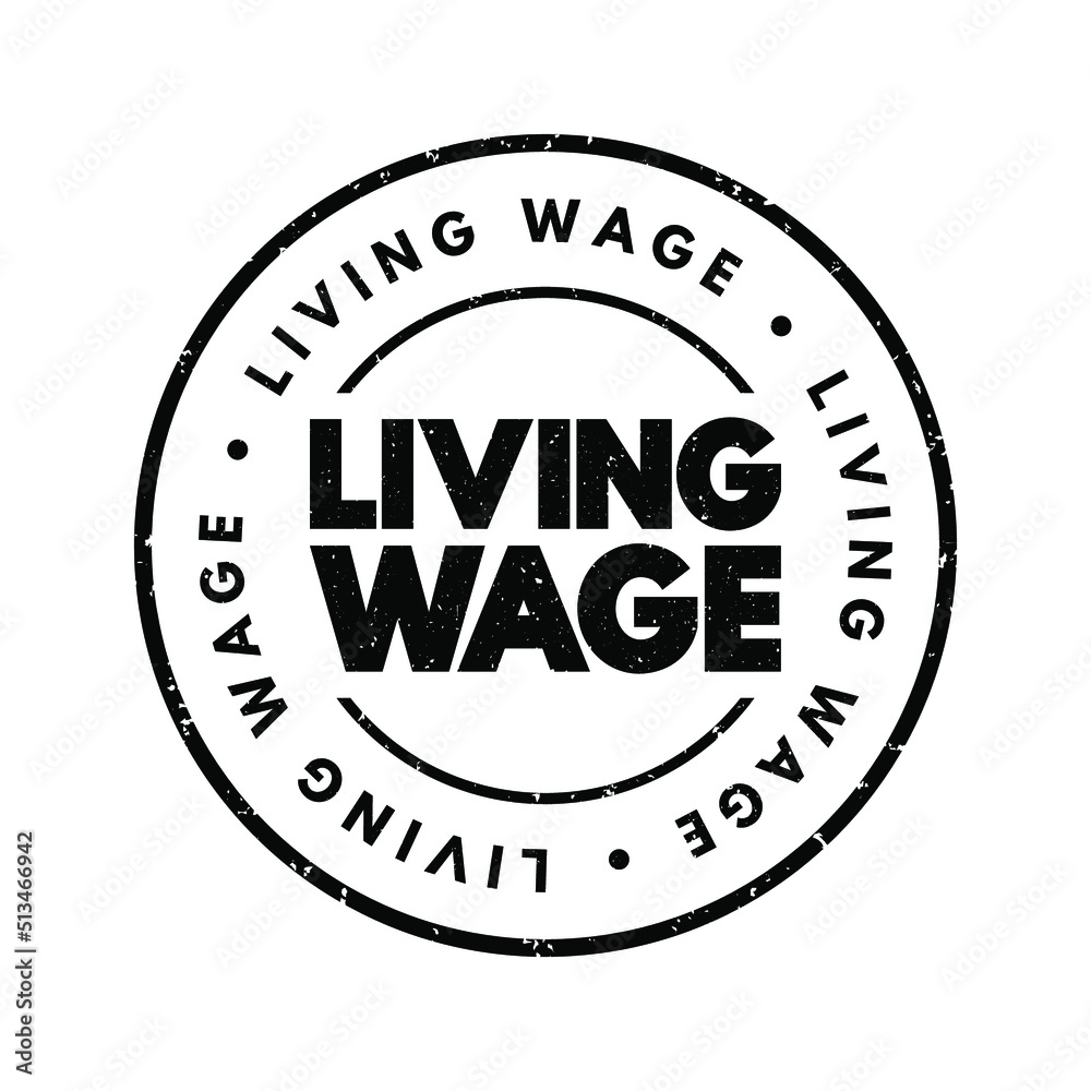 Living Wage text stamp, concept background