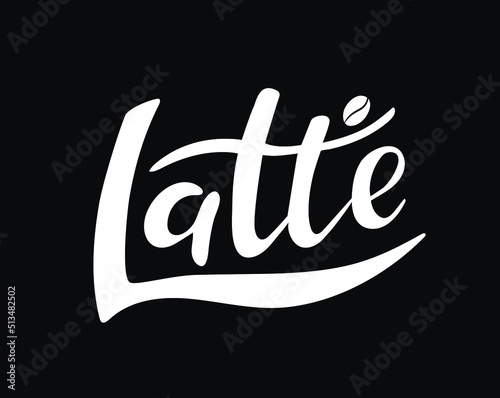 Latte. white calligraphy letters with coffee bean on the dark brown coffee color. Hand lettering, Vector illustration for menu cafe bar restaurant banner flyer coffee card. Trendy inscription. 