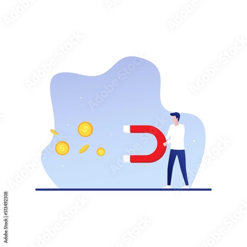 Business man holding a big magnet and attracting money. Investment attraction concept. Modern vector illustration.