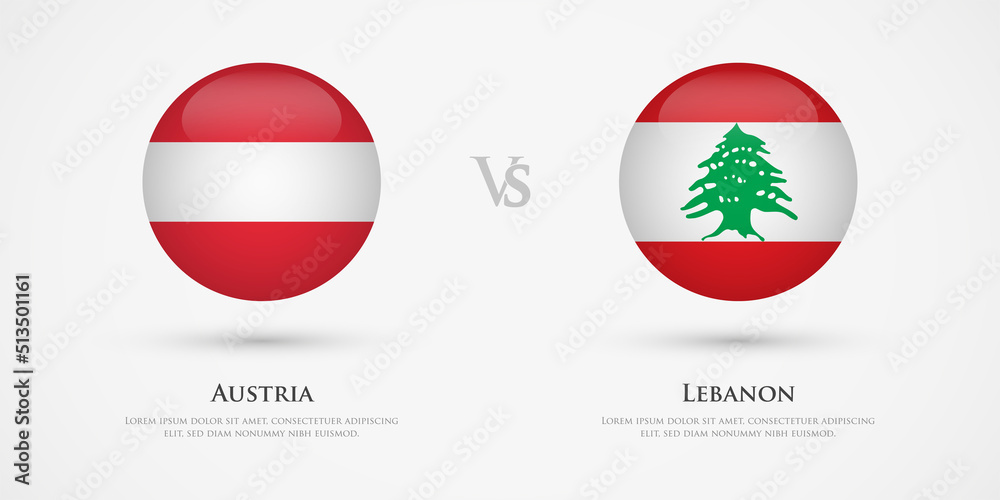 Austria vs Lebanon country flags template. The concept for game, competition, relations, friendship, cooperation, versus.