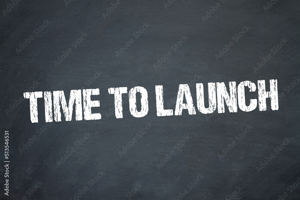 Obraz premium Time to Launch