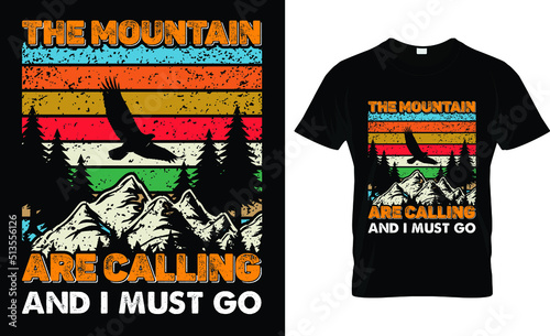 the mountain are calling and i must go t-shirt design template