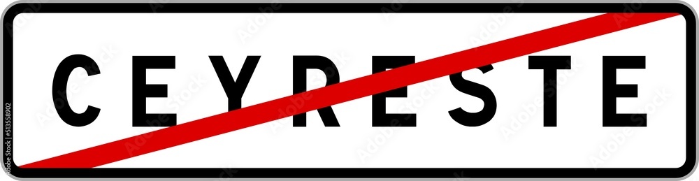 Panneau sortie ville agglomération Ceyreste / Town exit sign Ceyreste Panneau sortie ville agglomération Ceyreste / Town exit sign Ceyreste