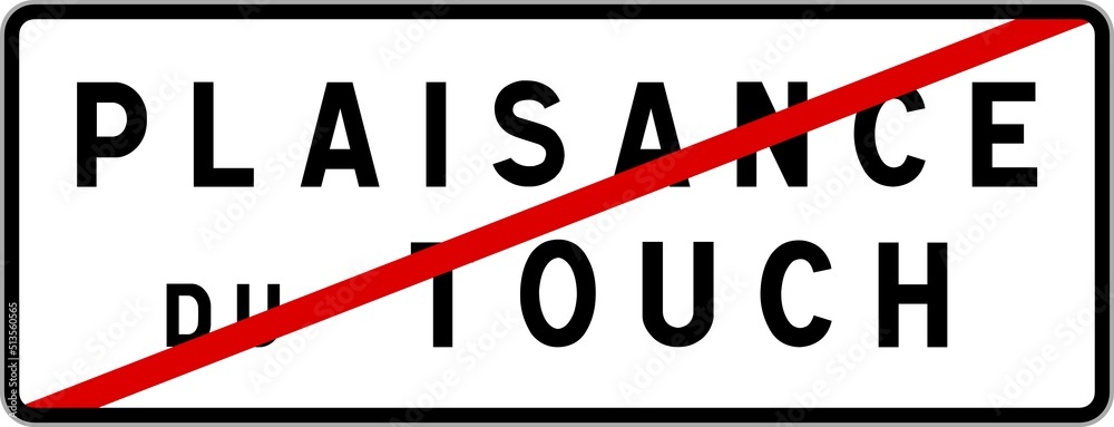 Panneau sortie ville agglomération Plaisance-du-Touch / Town exit sign Plaisance-du-Touch
