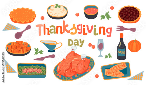 Thanksgiving Day poster with traditional food, cutlery, bottle of wine and lettering.Turkey, pumpkin pie and other dishes.Background for printing on fabric and paper.Vector hand drawn illustration.