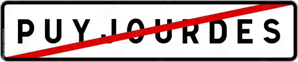Panneau sortie ville agglomération Puyjourdes / Town exit sign Puyjourdes Panneau sortie ville agglomération Puyjourdes / Town exit sign Puyjourdes