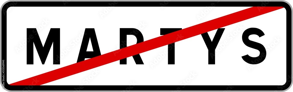 Panneau sortie ville agglomération Martys / Town exit sign Martys Panneau sortie ville agglomération Martys / Town exit sign Martys