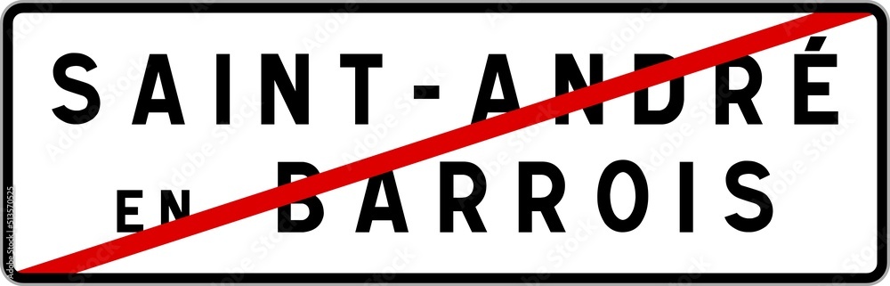 Panneau sortie ville agglomération Saint-André-en-Barrois / Town exit sign Saint-André-en-Barrois Panneau sortie ville agglomération Saint-André-en-Barrois / Town exit sign Saint-André-en-Barrois