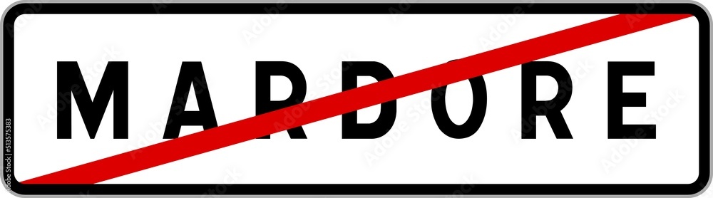 Panneau sortie ville agglomération Mardore / Town exit sign Mardore Panneau sortie ville agglomération Mardore / Town exit sign Mardore