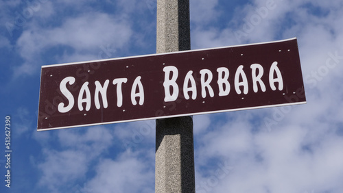 Santa Barbara California Public Welcome Sign
