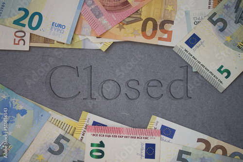 Closed word with money. Paper currency background with different banknotes.