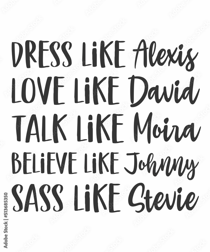 dress like alexis is a vector design for printing on various surfaces like t shirt, mug etc. dress like alexis is a vector design for printing on various surfaces like t shirt, mug etc.