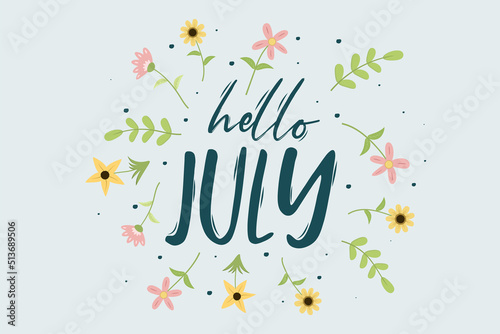 Hello july greetings with soft background design