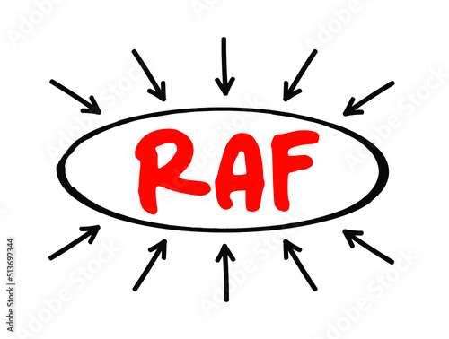 RAF - Risk Assessment Framework is an approach for prioritizing and sharing information about the security risks posed to an information technology organization, acronym concept with arrows