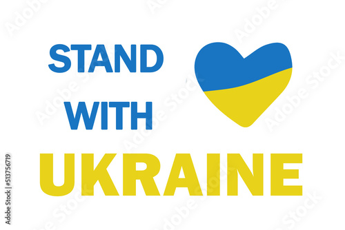 Stand with Ukraine concept with flag and heart. Stop War illustration.Support people in Ukraine