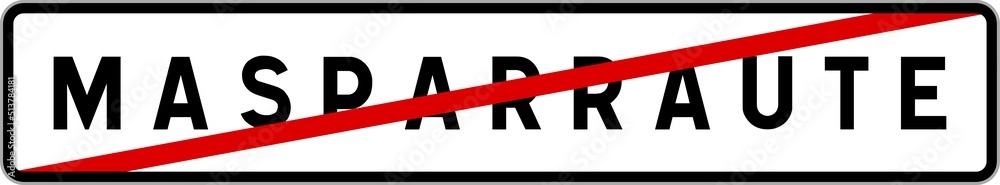Panneau sortie ville agglomération Masparraute / Town exit sign Masparraute Panneau sortie ville agglomération Masparraute / Town exit sign Masparraute