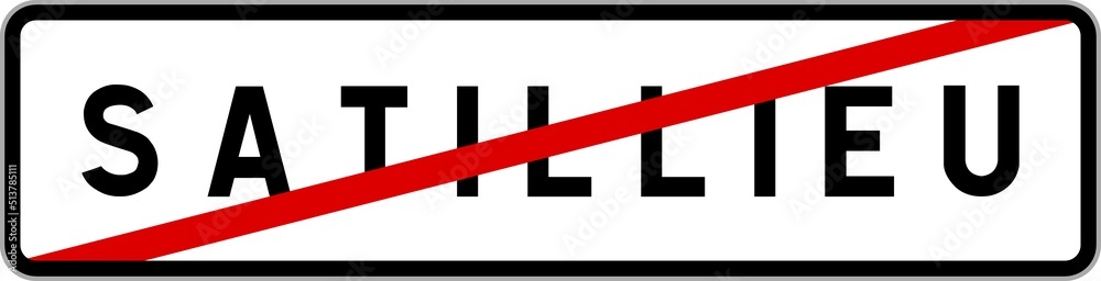 Panneau sortie ville agglomération Satillieu / Town exit sign Satillieu