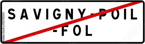 Panneau sortie ville agglomération Savigny-Poil-Fol / Town exit sign Savigny-Poil-Fol