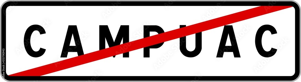Panneau sortie ville agglomération Campuac / Town exit sign Campuac Panneau sortie ville agglomération Campuac / Town exit sign Campuac