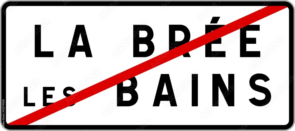 Panneau sortie ville agglomération La Brée-les-Bains / Town exit sign La Brée-les-Bains