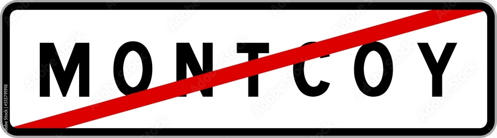 Panneau sortie ville agglomération Montcoy / Town exit sign Montcoy Panneau sortie ville agglomération Montcoy / Town exit sign Montcoy