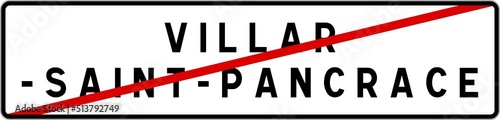 Panneau sortie ville agglomération Villar-Saint-Pancrace / Town exit sign Villar-Saint-Pancrace photo