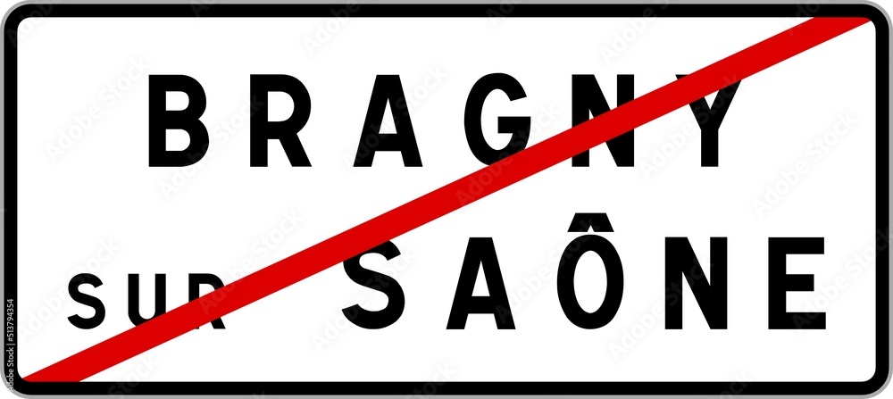 Panneau sortie ville agglomération Bragny-sur-Saône / Town exit sign Bragny-sur-Saône Panneau sortie ville agglomération Bragny-sur-Saône / Town exit sign Bragny-sur-Saône