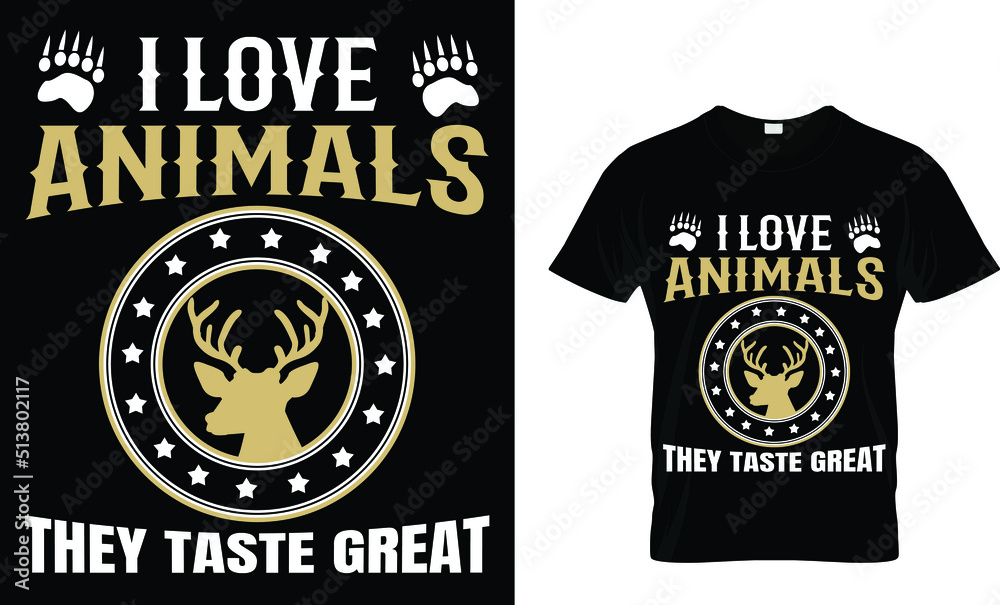 I love animals they taste great(t shirt design template).eps
