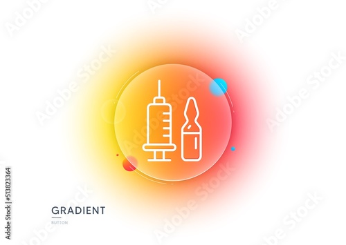 Medical vaccination line icon. Gradient blur button with glassmorphism. Medicine vaccine sign. Pharmacy medication symbol. Transparent glass design. Medical vaccination line icon. Vector