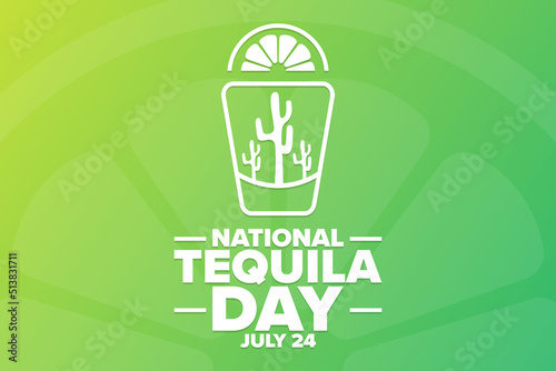 National Tequila Day. July 24. Holiday concept. Template for background, banner, card, poster with text inscription. Vector EPS10 illustration.