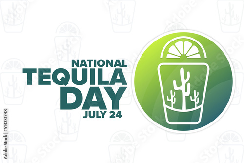 National Tequila Day. July 24. Holiday concept. Template for background, banner, card, poster with text inscription. Vector EPS10 illustration.