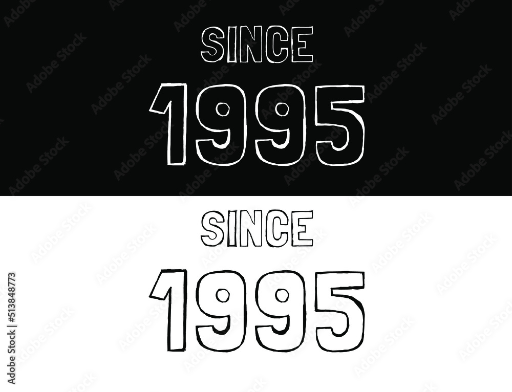 Since 1995 black and white. Banner with commemorative date year.