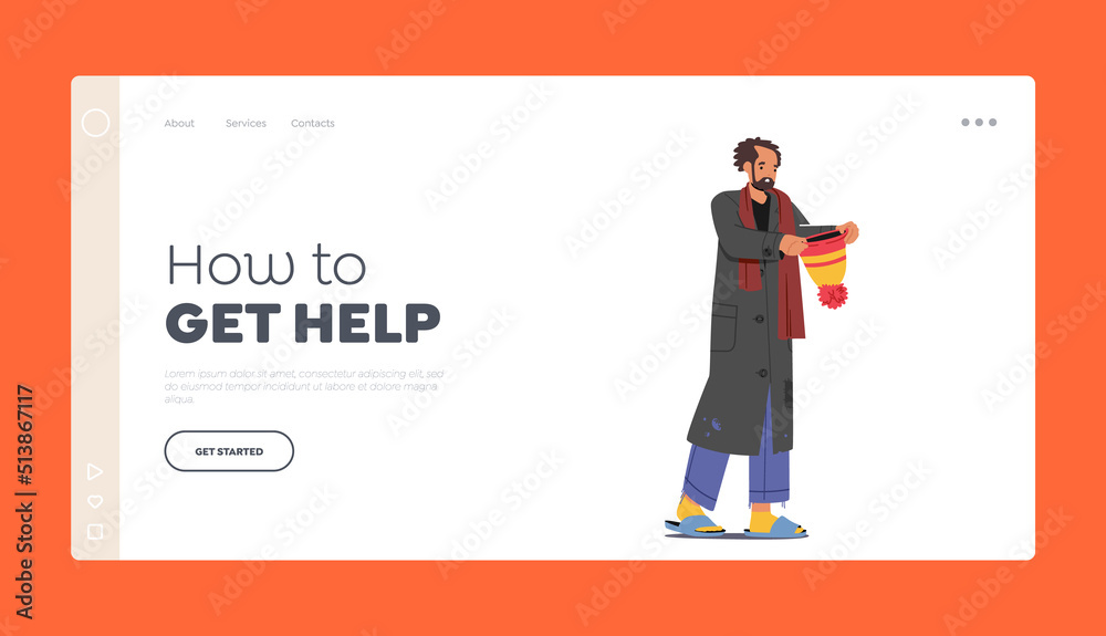 How to Get Help Landing Page Template. Homeless Adult Man Begging Money Holding Hat in Hands, Bagger Lost Work How to Get Help Landing Page Template. Homeless Adult Man Begging Money Holding Hat in Hands, Bagger Lost Work