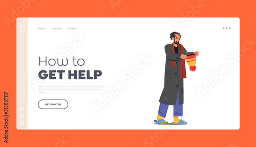 How to Get Help Landing Page Template. Homeless Adult Man Begging Money Holding Hat in Hands, Bagger Lost Work