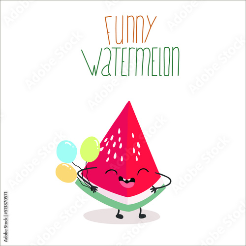 Vector illustration of a piece of watermelon laughing merrily,with balloons, cartoon character, lettering funny watermelon. Summer time, summer vibes, summer discounts.