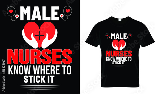 Fotografija Male nurses know where to stick it T-shirt design