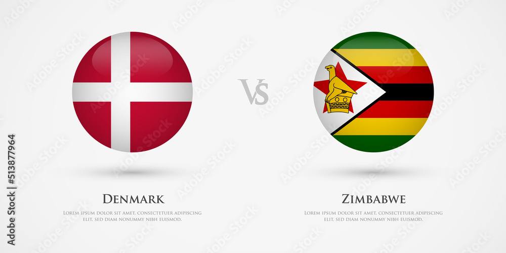 Denmark vs Zimbabwe country flags template. The concept for game, competition, relations, friendship, cooperation, versus.