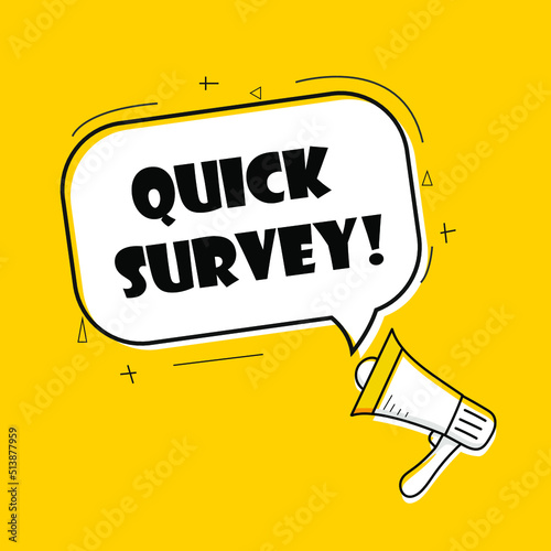 Megaphone with quick survey speech bubble on yellow background.