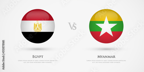 Free Download Egypt vs Myanmar country flags template. The concept for game, competition, relations, friendship, cooperation, versus. - GFXLoad