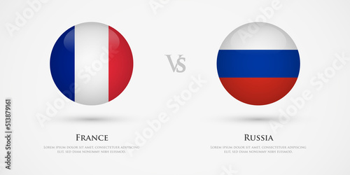 France vs Russia country flags template. The concept for game, competition, relations, friendship, cooperation, versus.