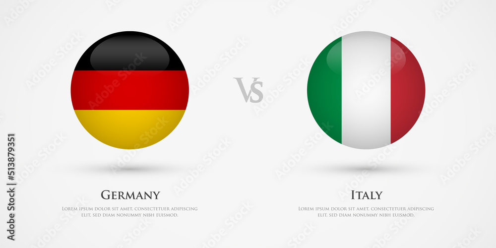 Obraz premium Germany vs Italy country flags template. The concept for game, competition, relations, friendship, cooperation, versus.