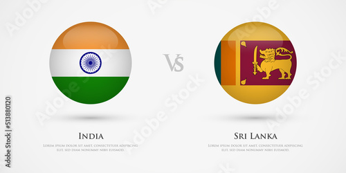 India vs Sri Lanka country flags template. The concept for game, competition, relations, friendship, cooperation, versus.