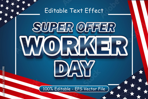 Super Offer Worker Day Editable Text Effect 3 Dimension Emboss Modern Style