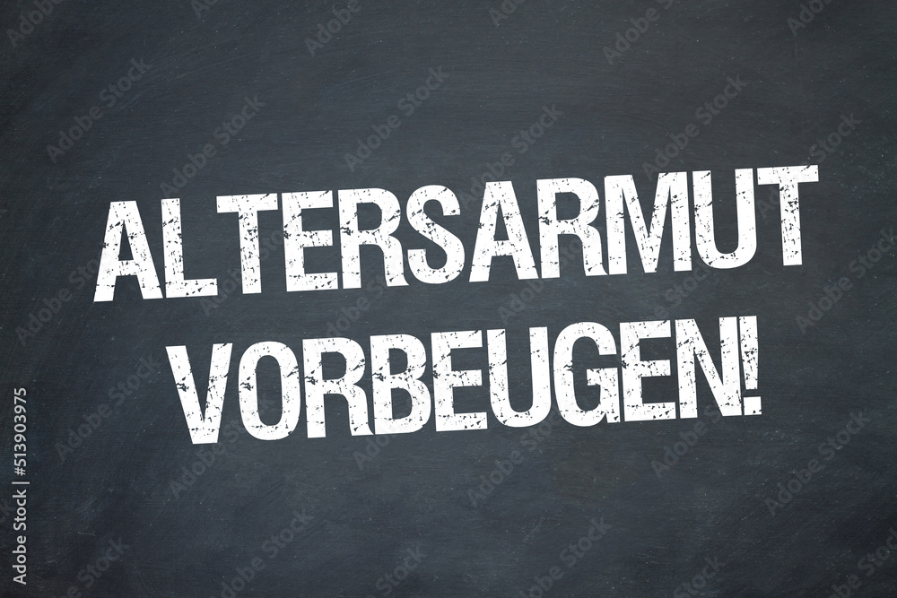 Obraz premium Altersarmut vorbeugen!