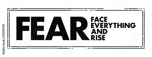 FEAR - Face Everything And Rise acronym text stamp, concept background